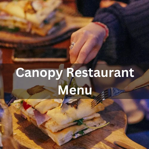 Canopy Restaurant Menu Prix France Mis à jour pour 2024