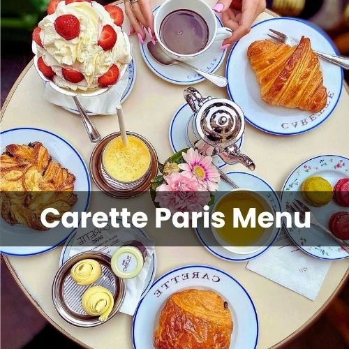 Carette Paris Menu Prix Francias 2024 et Photos