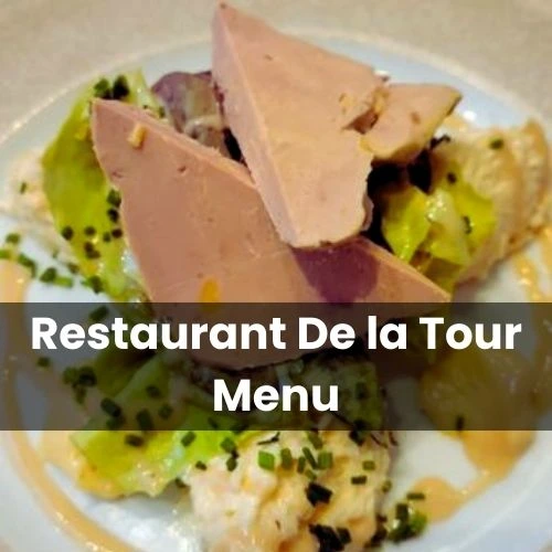 Restaurant De la Tour Menu Prix Paris Mis à jour pour 2024