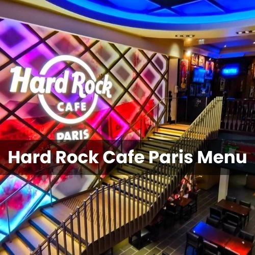Hard Rock Menu Prix Paris Mis à jour pour 2024