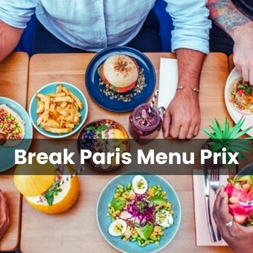 Le Break Menu Paris Prix Mis à jour pour 2024