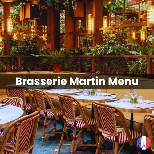 Brasserie Martin Menu Prix Paris 2024 et Photos