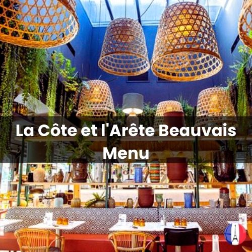 La Côte et l’Arête Beauvais Menu Prix France 2024 et Photos