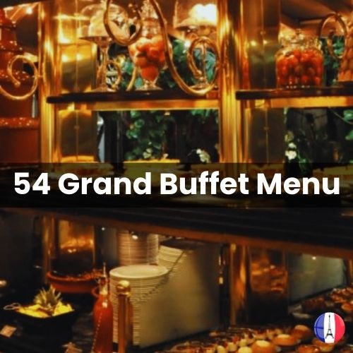 54 Grand Buffet Menu Prix France 2024 et Photos