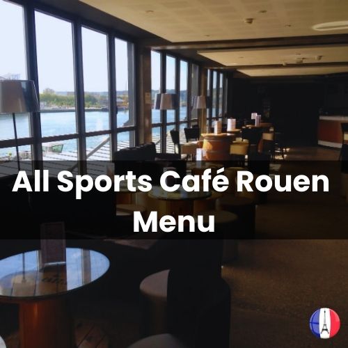 All Sports Café Rouen Menu Prix 2024 et Photos