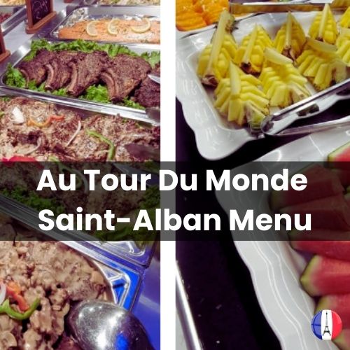 Au Tour Du Monde Saint-Alban Menu Prix 2024 et Photos