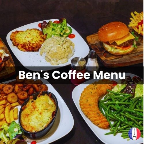 Ben’s Coffee Menu Prix Paris 2024 et Photos
