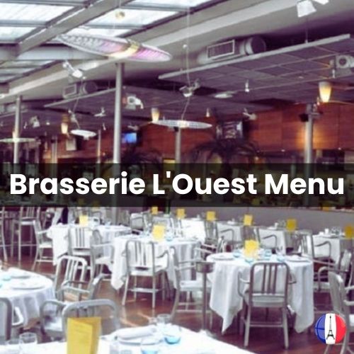 Brasserie L’Ouest – Bocuse Menu Prix Lyon 2024 et Photos