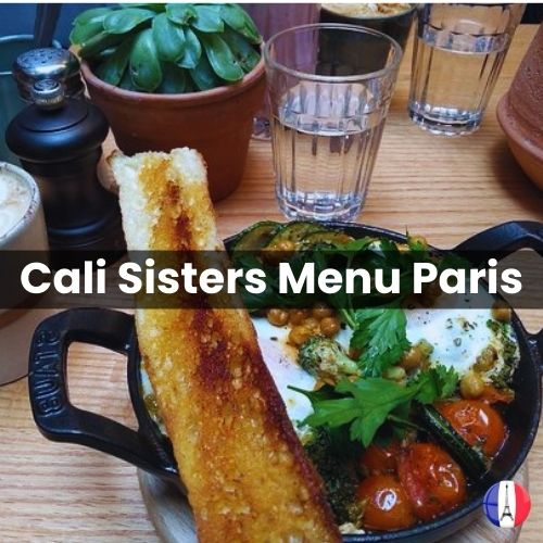 Cali Sisters Menu Prix Paris 2024 et Photos