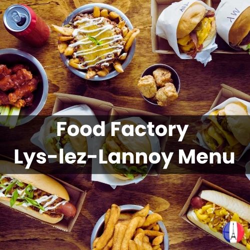 Food Factory Lys-lez-Lannoy Menu Prix 2024 et Photos
