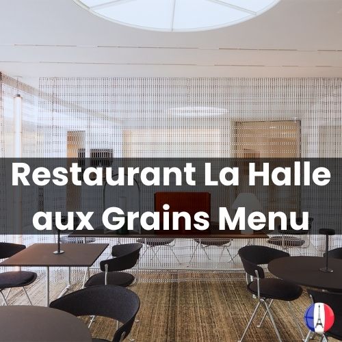 Restaurant La Halle aux Grains Menu Prix Paris et Photos