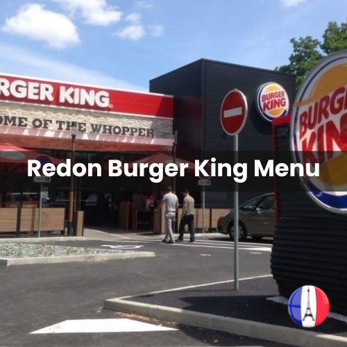 Redon Burger King Menu Prix et Adresse