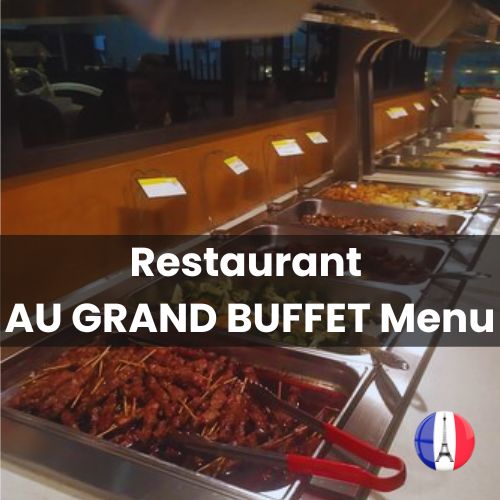 Restaurant AU GRAND BUFFET Menu Prix France 2024 et Photos