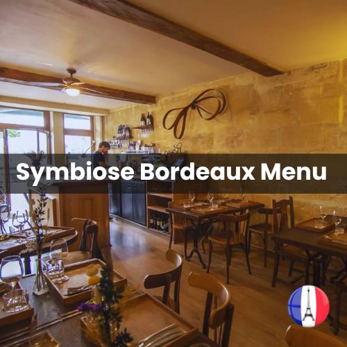 Symbiose Bordeaux Menu Prix 2024 et Photos