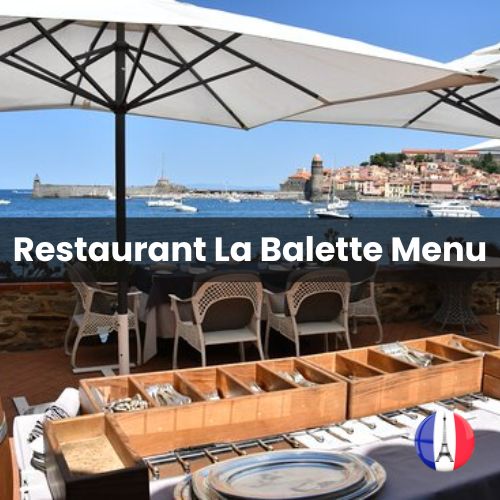 Restaurant La Balette Menu Prix Collioure 2024 et Photos