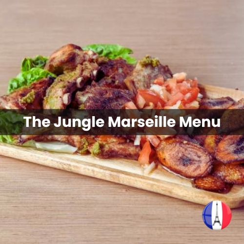 The Jungle Marseille Menu Prix 2024 et Photos
