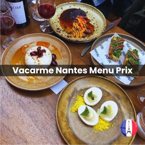 Vacarme Nantes Menu Prix France 2024 et Photos