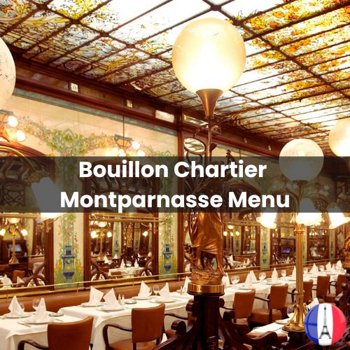 Bouillon Chartier Montparnasse menu prix