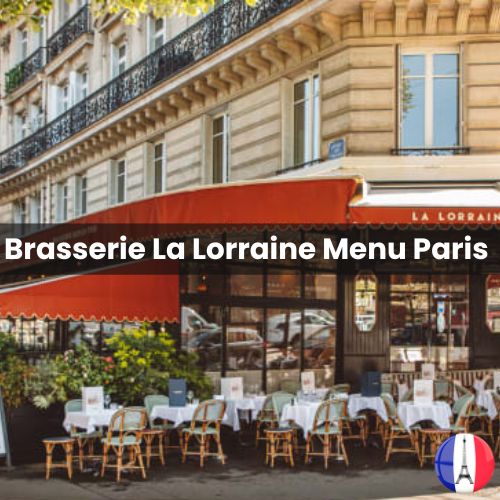 Brasserie La Lorraine Menu Paris