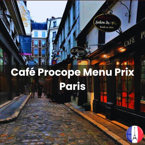 Café Procope Menu Prix Paris 2024 et Photos