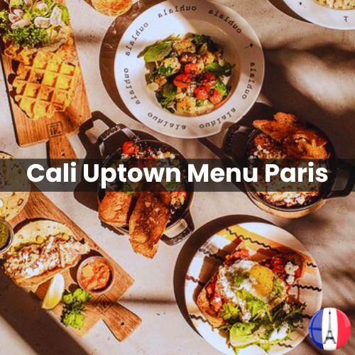 Cali Uptown Menu Prix Paris