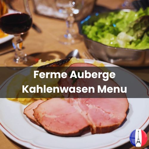 Ferme Auberge Kahlenwasen Menu Prix France 2024 et Photos